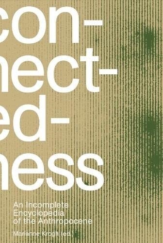 CONNECTEDNESS AN INCOMPLETE ENCYCLOPED (Hardcover)