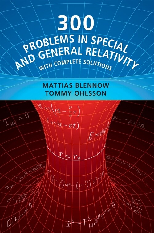 300 Problems in Special and General Relativity : With Complete Solutions (Hardcover)