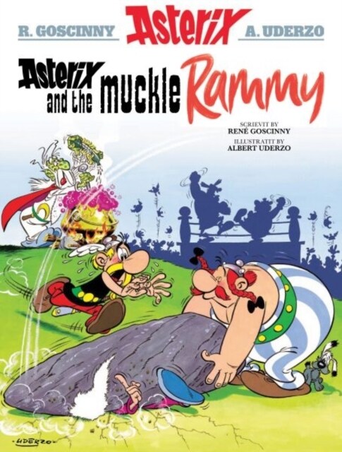 ASTERIX AND THE MUCKLE RAMMY (Paperback)