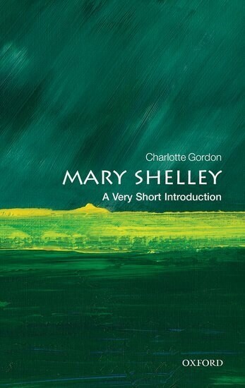 Mary Shelley : A Very Short Introduction (Paperback)