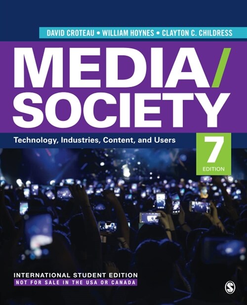 Media/Society - International Student Edition : Technology, Industries, Content, and Users (Paperback, 7 Revised edition)