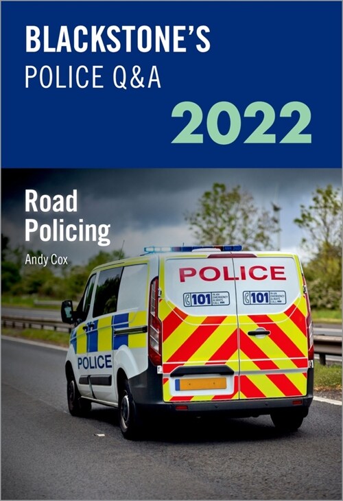 Blackstones Police Q&A Volume 3: Road Policing 2022 (Paperback, 24 Revised edition)