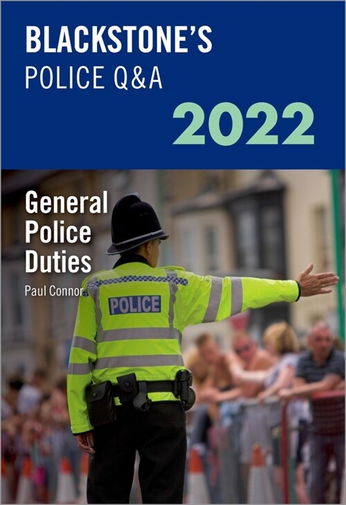 Blackstones Police Q&A Volume 4: General Police Duties 2022 (Paperback)