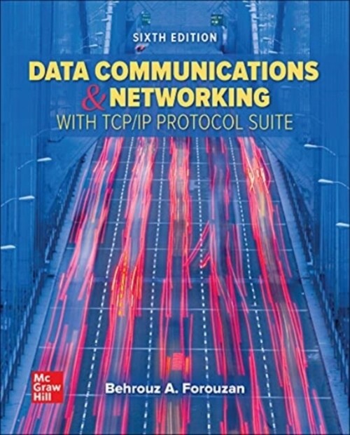 Data Communications and Networking with TCP/IP Protocol Suite (Hardcover, 6 ed)