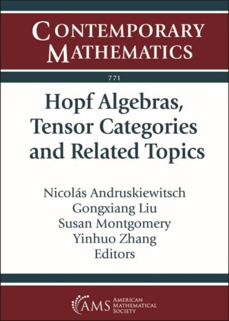 Hopf Algebras, Tensor Categories and Related Topics : International Workshop on Hopf Algebras and Tensor Categories, September 9-13, 2019, Nanjing Uni (Paperback)