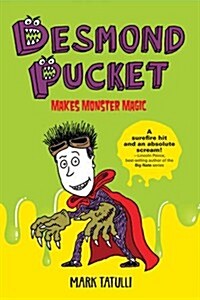 Desmond Pucket Makes Monster Magic (Paperback)