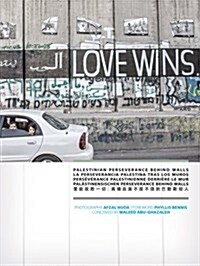 Love Wins: Palestinian Perseverance Behind Walls (Paperback)