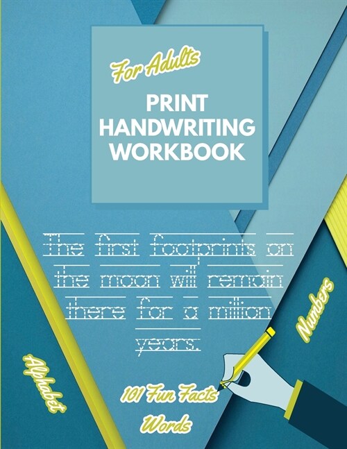Print Handwriting Workbook for Adults: Improve your printing handwriting & practice print penmanship workbook for adults Adult handwriting workbook (Paperback)