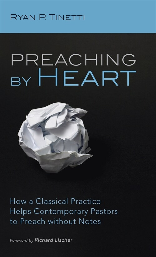 Preaching by Heart (Hardcover)