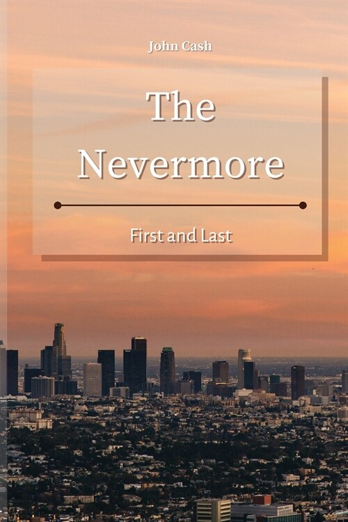 The Nevermore: First and Last (Paperback)