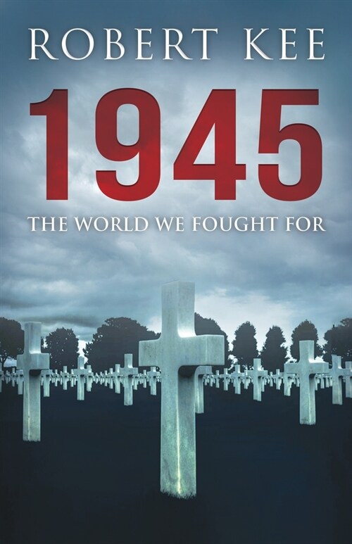 1945: The World We Fought For (Paperback)