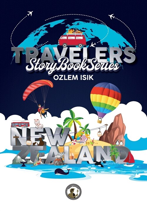 New Zealand : TRAVELERS STORY BOOK SERIES (Paperback)