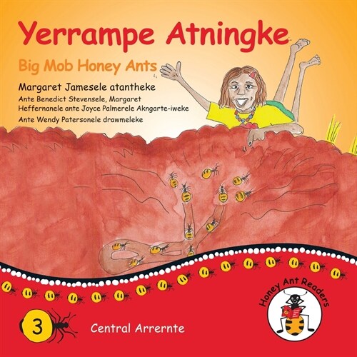 Yerrampe Atningke - Big Mob Honey Ants (Paperback)