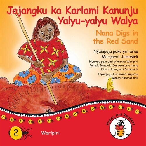 Jajangku Ka Karlami Kanunju Yalyu-Yalyu Walya - Nana Digs In The Red Sand (Paperback)