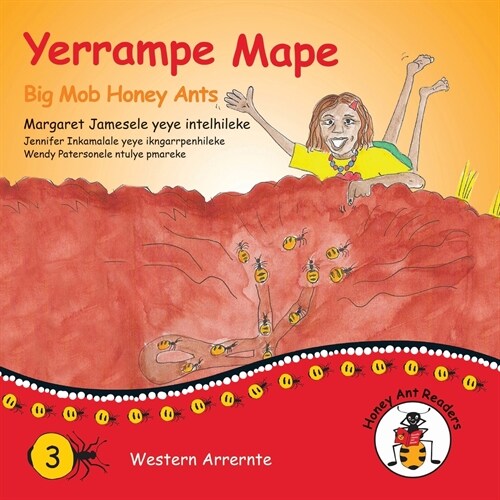 Yerrampe Mape - Big Mob Honey Ants (Paperback)