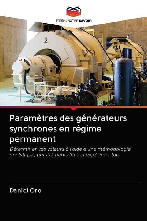 Param?res des g??ateurs synchrones en r?ime permanent (Paperback)