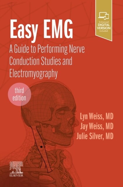 Easy Emg: A Guide to Performing Nerve Conduction Studies and Electromyography (Paperback, 3)