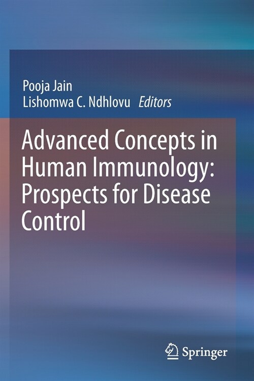 Advanced Concepts in Human Immunology: Prospects for Disease Control (Paperback)
