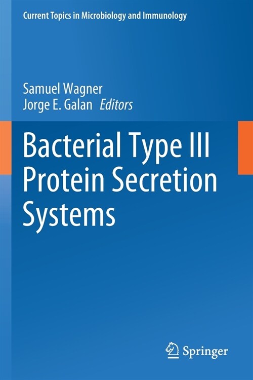 Bacterial Type III Protein Secretion Systems (Paperback)