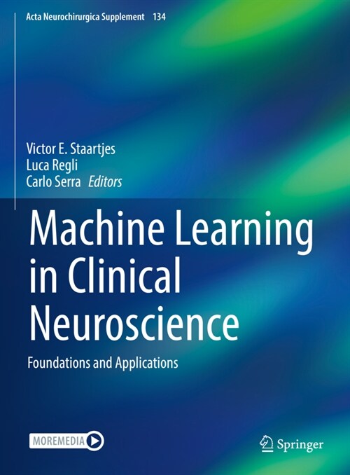 Machine Learning in Clinical Neuroscience: Foundations and Applications (Hardcover, 2022)