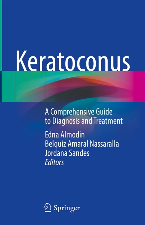 Keratoconus: A Comprehensive Guide to Diagnosis and Treatment (Hardcover, 2022)