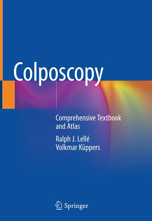 Colposcopy: Comprehensive Textbook and Atlas (Hardcover, 2022)
