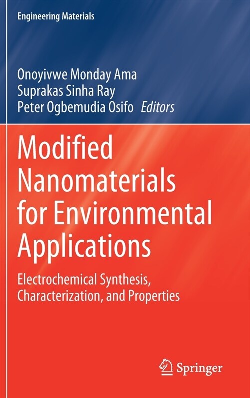 Modified Nanomaterials for Environmental Applications: Electrochemical Synthesis, Characterization, and Properties (Hardcover, 2022)