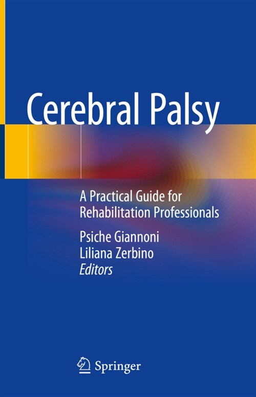 Cerebral Palsy: A Practical Guide for Rehabilitation Professionals (Hardcover, 2022)
