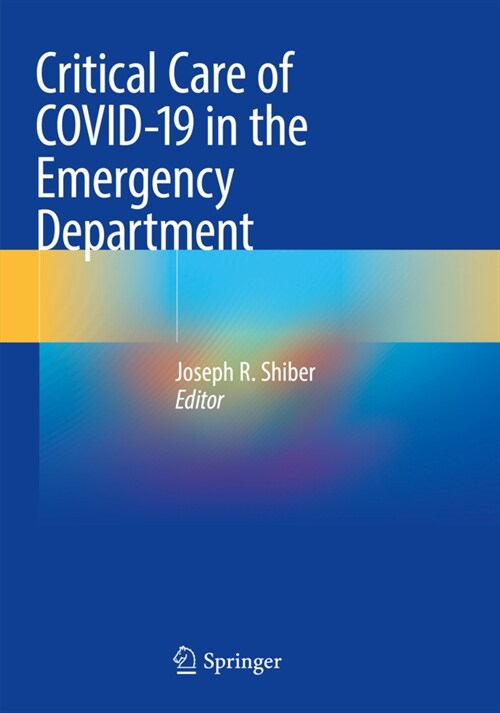 Critical Care of COVID-19 in the Emergency Department (Paperback)