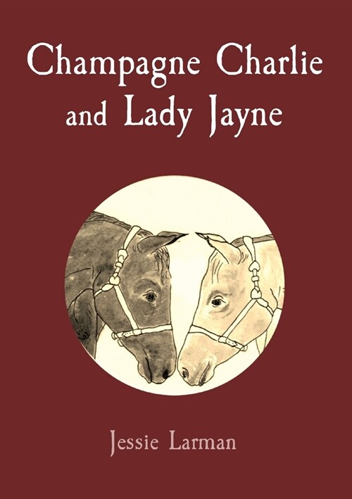 Champagne Charlie and Lady Jayne (Paperback)