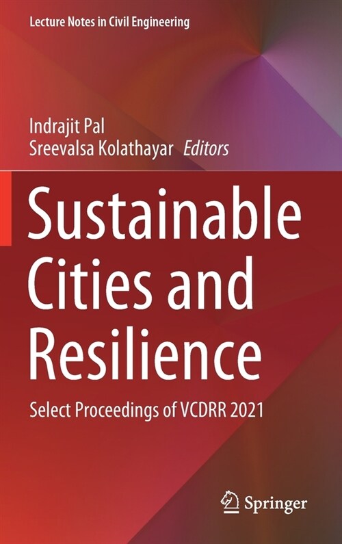 Sustainable Cities and Resilience: Select Proceedings of Vcdrr 2021 (Hardcover, 2022)