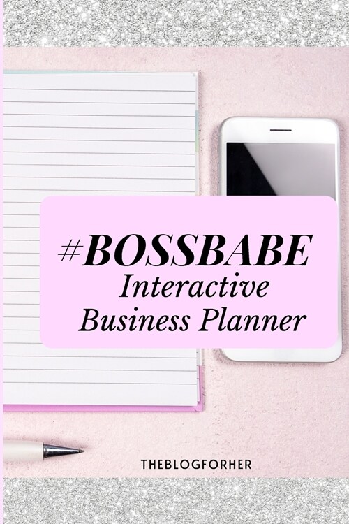 Boss Babe Planner: The Workbook (Paperback)