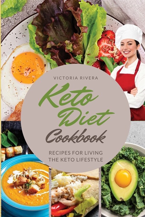 Keto Diet Cookbook: Essential Recipes for Living the Keto Lifestyle to the Fullest (Paperback)