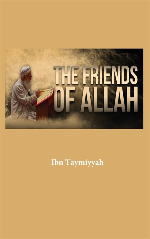 The Friends of Allah (Hardcover)