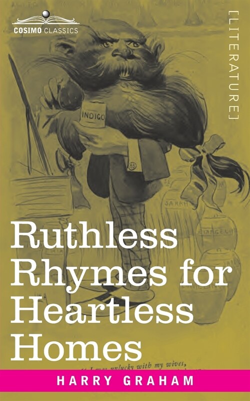 Ruthless Rhymes for Heartless Homes (Paperback)
