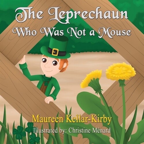 The Leprechaun Who Was Not a Mouse (Paperback)