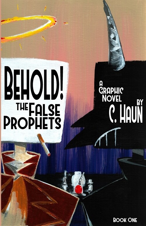 Behold! The False Prophets: Book One (Paperback)