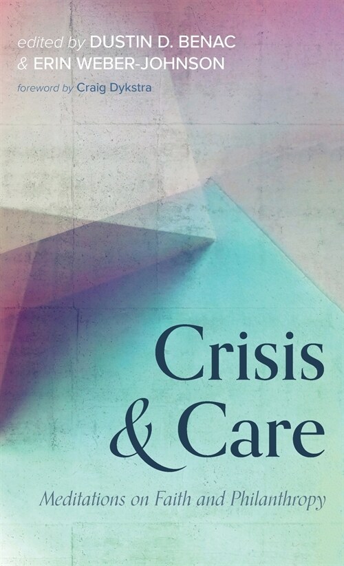 Crisis and Care (Hardcover)