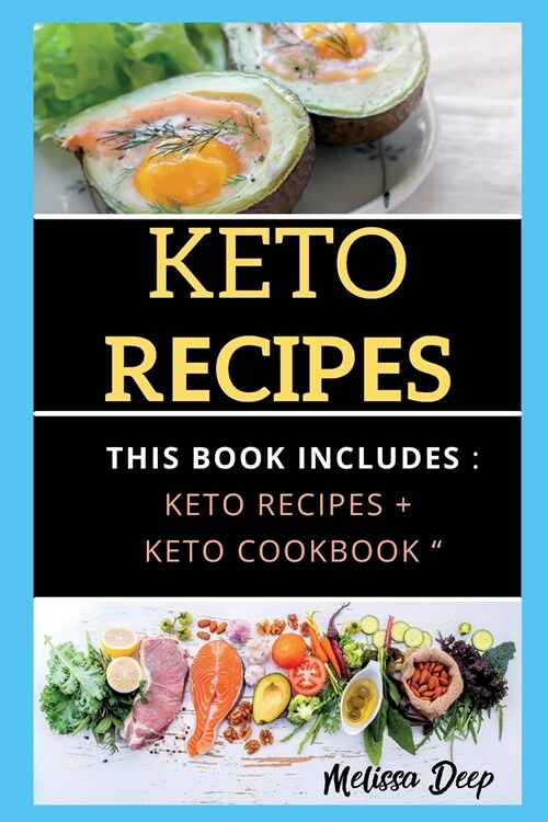 Keto Recipes ( 42 Recipes ): This Book IncludЕs KЕto RЕcipЕs + KЕto Cookbook (Paperback)