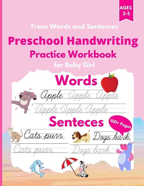Trace Words and Sentences: Preschool Handwriting Practice Workbook for Baby Girl. Cursive writing practice book to learn writing in cursive. Kind (Paperback)