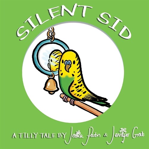 Silent Sid: Childrens Funny Picture Book (Paperback)