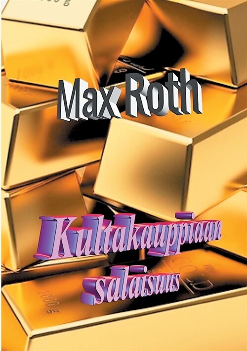 Kultakauppiaan salaisuus (Paperback)