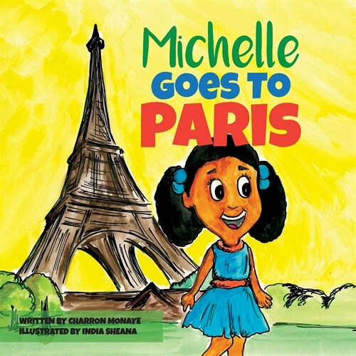 Michelle Goes To Paris (Paperback)