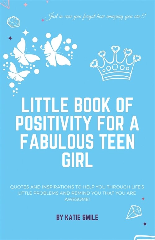 Little Book of Positivity for a Fabulous Teen Girl (Paperback)