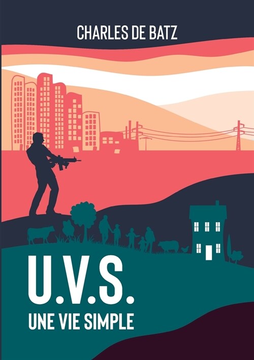 U.V.S.: une vie simple (Paperback)