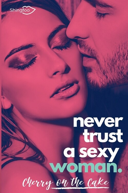 Never Trust a sexy woman (Paperback)