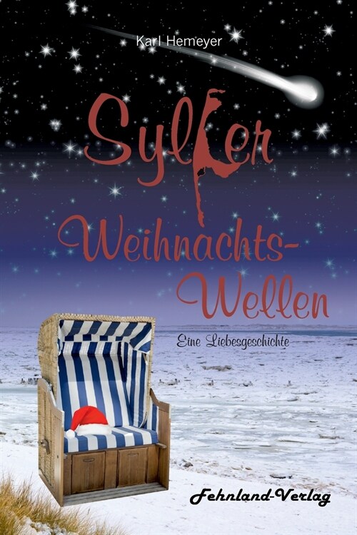 Sylter Weihnachtswellen. Eine Liebesgeschichte (Paperback)