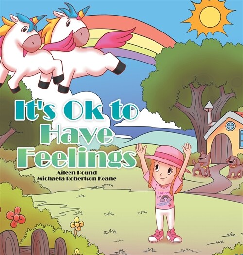 Its Ok to Have Feelings (Hardcover)