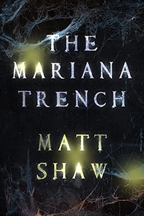 The Mariana Trench: A novel of suspense and supernatural horror (Paperback)