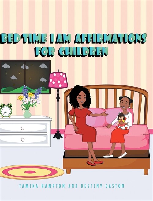 Bedtime I Am Affirmations for Children (Hardcover)